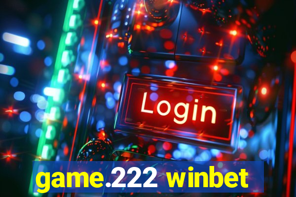 game.222 winbet